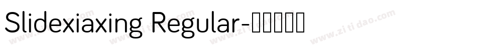 Slidexiaxing Regular字体转换
